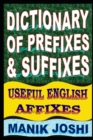 Image for Dictionary of Prefixes and Suffixes : Useful English Affixes