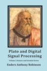 Image for Plato and Digital Signal Processing : Volume 2 in the Scientist and Science series