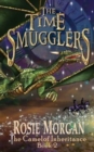 Image for The Time Smugglers (The Camelot Inheritance - Book 2)