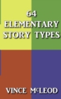Image for 64 Elementary Story Types