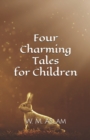 Image for Four Charming Tales For Children