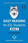 Image for Easy Reading for ESL Students - Book 2 : Twelve Short Stories for Learners of English