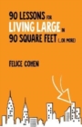 Image for 90 Lessons for Living Large in 90 Square Feet (...or more)