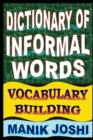 Image for Dictionary of Informal Words : Vocabulary Building