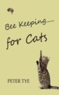Image for Bee Keeping for cats
