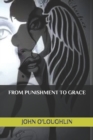 Image for From Punishment to Grace