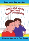 Image for Alex and Anna Become Rain Molecules