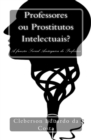 Image for Professores ou Prostitutos Intelectuais?