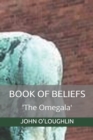 Image for Book of Beliefs : 'The Omegala'