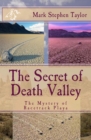 Image for The Secret of Death Valley : The Mystery of Racetrack Playa
