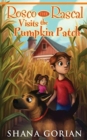 Image for Rosco The Rascal Visits The Pumpkin Patch