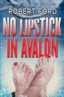 Image for No Lipstick in Avalon