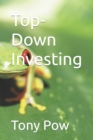 Image for Top-Down Investing