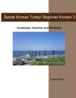Image for Speak Korean Today! Beginner Korean 3
