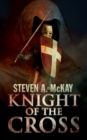Image for Knight of the Cross : A Knight Hospitaller Novella