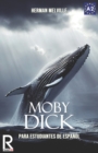 Image for Moby Dick : Easy reader for Spanish learner. Level A2