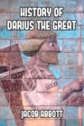 Image for History of Darius the Great