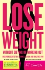 Image for Lose weight without dieting or working out!