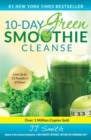 Image for 10-Day Green Smoothie Cleanse: Lose Up to 15 Pounds in 10 Days!
