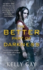 Image for The Better Part of Darkness