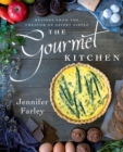 Image for Gourmet Kitchen: Recipes from the Creator of Savory Simple