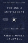 Image for The age of entitlement: America since the sixties