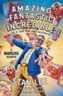 Image for Amazing Fantastic Incredible : A Marvelous Memoir
