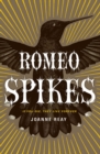 Image for Romeo Spikes