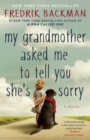 Image for My Grandmother Asked Me to Tell You She&#39;s Sorry