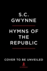 Image for Hymns of the Republic : The Story of the Final Year of the American Civil War