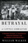 Image for Betrayal at Little Gibraltar