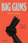 Image for Big Guns: A Novel