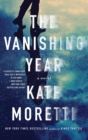 Image for The vanishing year: a novel