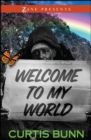 Image for Welcome to My World: A Novel