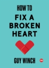 Image for How to Fix a Broken Heart