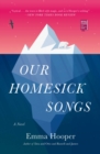 Image for Our Homesick Songs