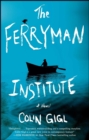 Image for Ferryman Institute: A Novel