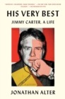 Image for His very best  : Jimmy Carter, a life