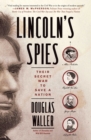 Image for Lincoln&#39;s Spies