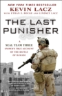 Image for Last Punisher: A SEAL Team THREE Sniper&#39;s True Account of the Battle of Ramadi