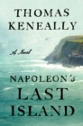 Image for Napoleon&#39;s Last Island : A Novel