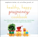 Image for Healthy, Happy Pregnancy Cookbook