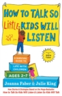 Image for How to Talk so Little Kids Will Listen : A Survival Guide to Life with Children Ages 2-7