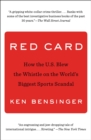 Image for Red Card: How the U.S. Blew the Whistle on the World&#39;s Biggest Sports Scandal