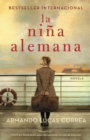 Image for La nina alemana (The German Girl Spanish edition)