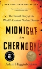 Image for Midnight in Chernobyl: The Untold Story of the World&#39;s Greatest Nuclear Disaster