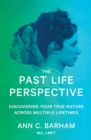 Image for The Past Life Perspective