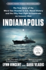 Image for Indianapolis : The True Story of the Worst Sea Disaster in U.S. Naval History and the Fifty-Year Fight to Exonerate an Innocent Man