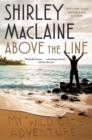 Image for Above the Line : My Wild Oats Adventure