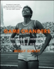 Image for Game Changers: The Unsung Heroines of Sports History